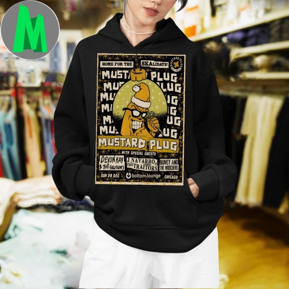 Mustard Plug Event Chicago IL On Dec 28 2025 Poster Shirt