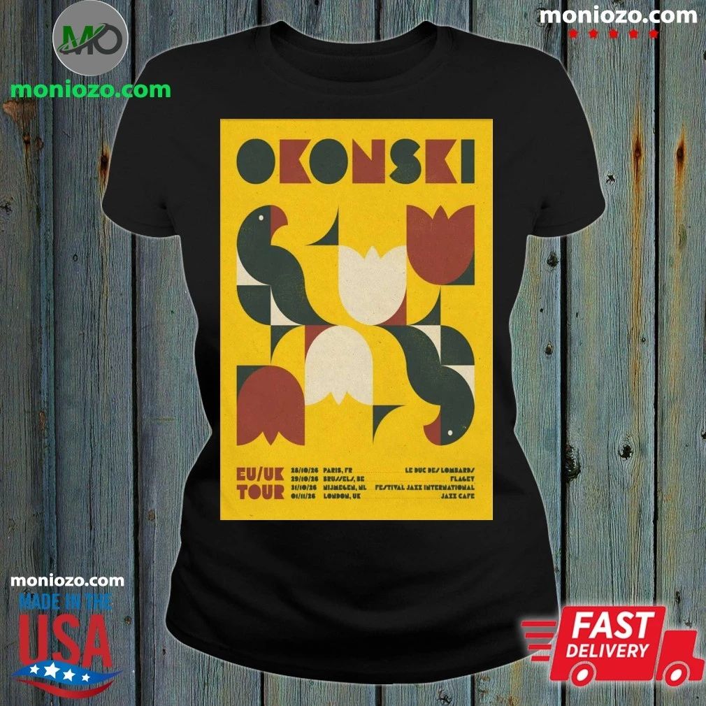 Okonski EU UK Tour 26 Poster Shirt