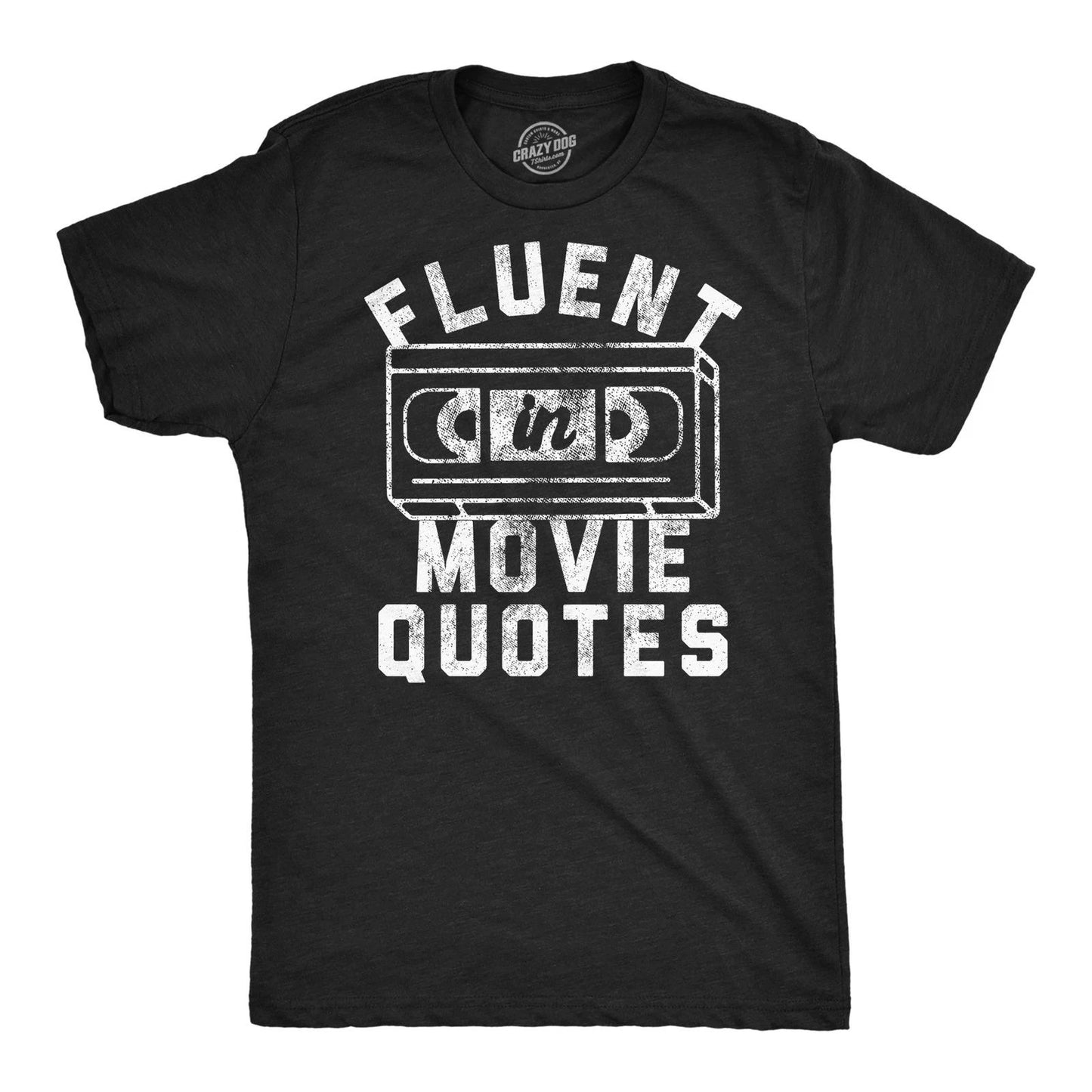 Mens Funny T Shirts Fluent In Movie Quotes Sarcastic Novelty Tee for Men