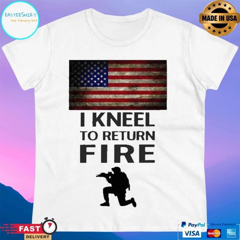 I Kneel To Return Fire Flag American T-shirt