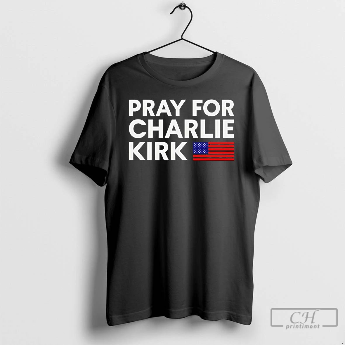Classic Pray For Charlie Kirk Usa Flag T Shirts