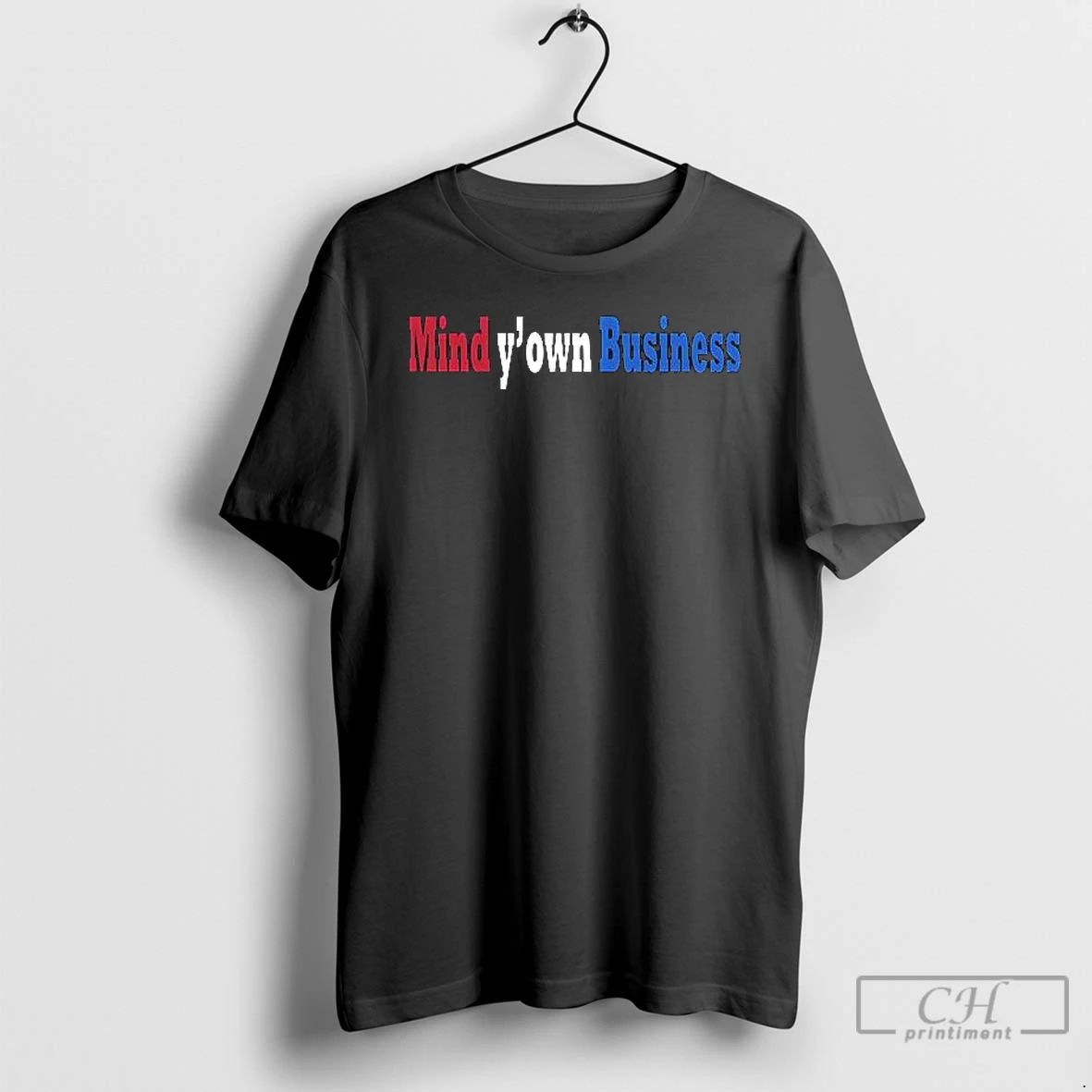 Classic Mind Yown Business T Shirts