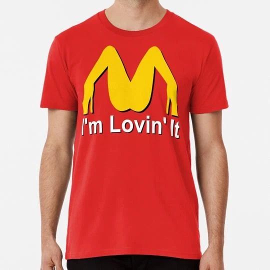 I'm Loving It Legs Size S to 5XL Made in the USA T-Shirt