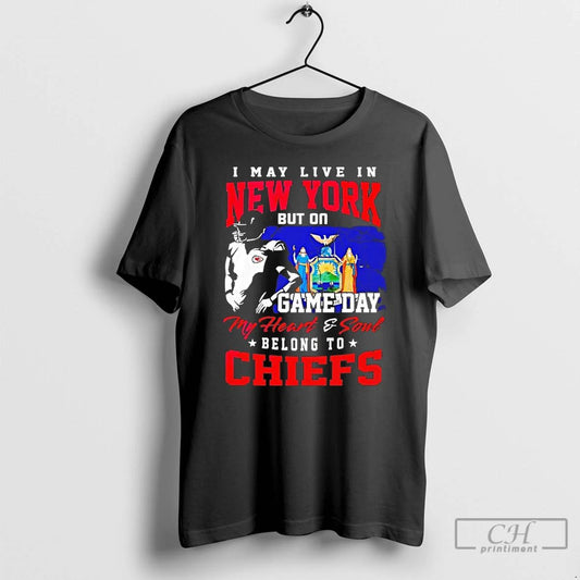 Classic I May Live In New York But On Game Day My Heart And Soul