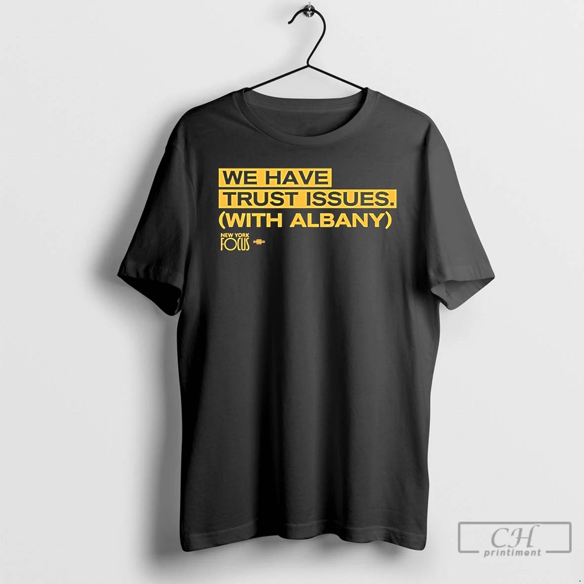 Premium New York Focus We Have Trust Issues T Shirts
