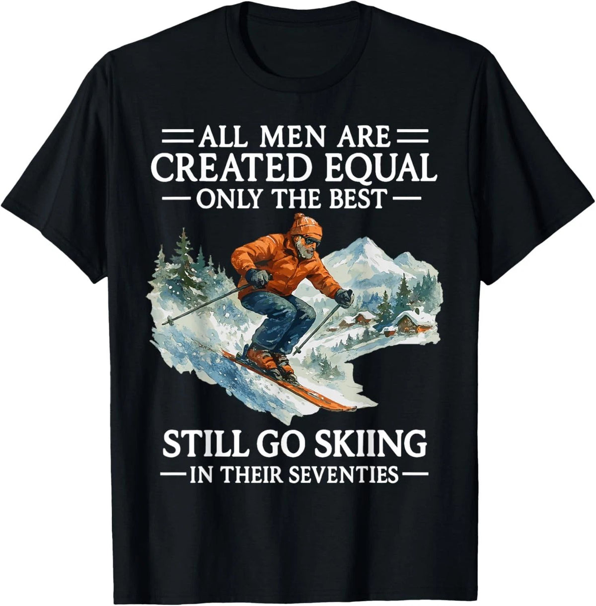 70th Birthday Skier Gifts Man 70 Years Old Skiing Lover T-Shirt unisex T-Shirt
