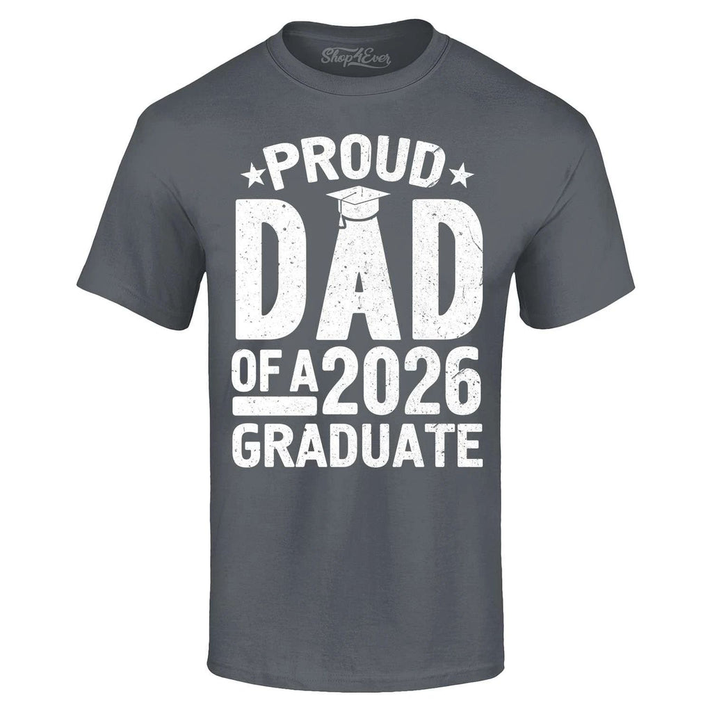 Proud Dad of a 2026 Graduate T-shirt Graduation Promotion  Shirt