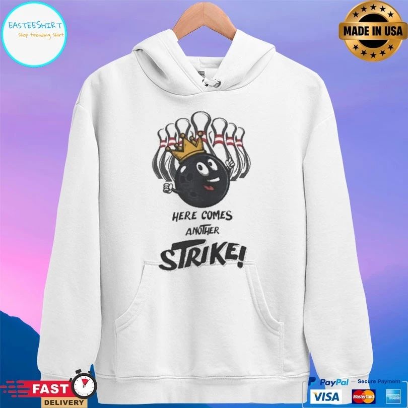 Here Comes Another Strike Bowling T-shirt
