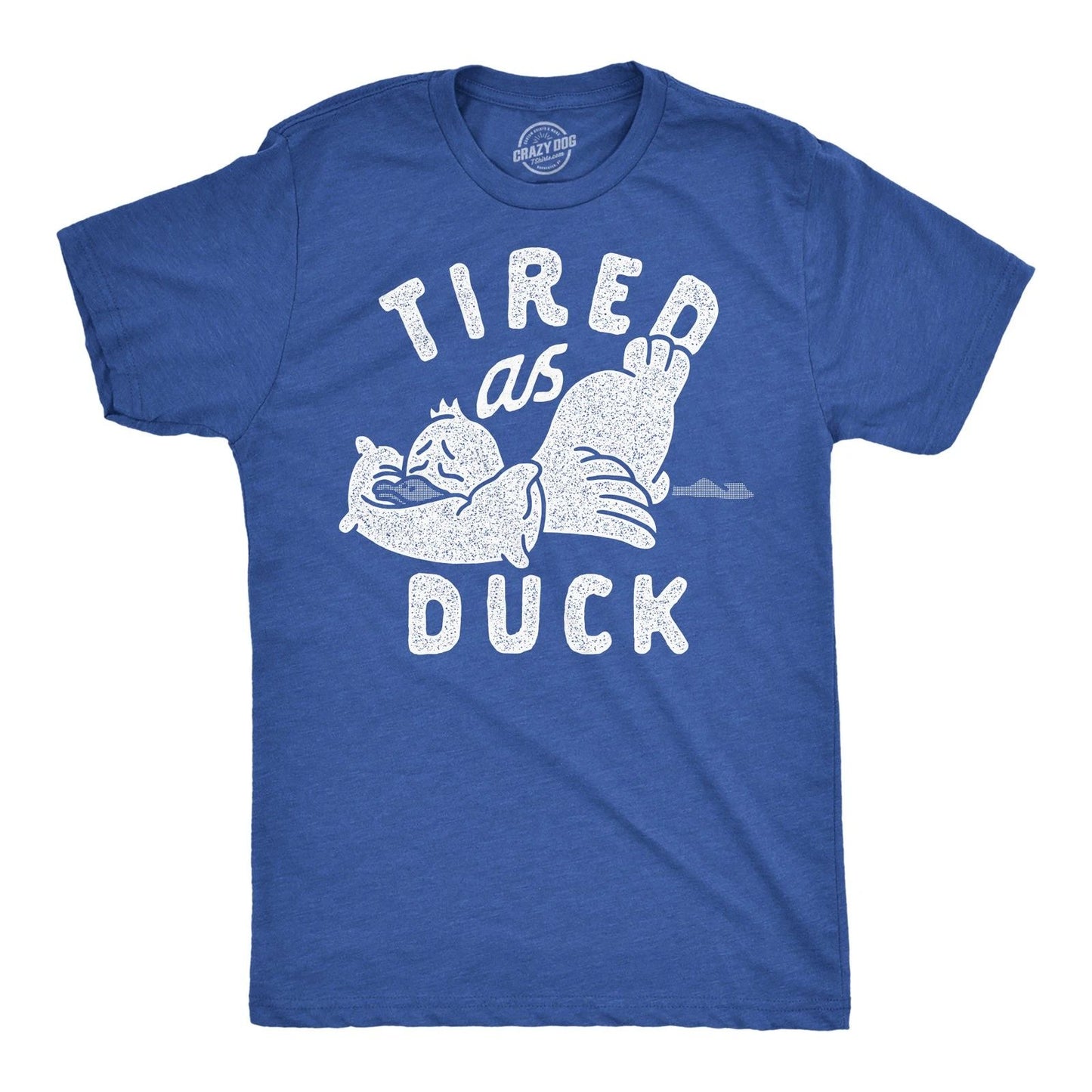 Mens Tired As Duck Funny T Shirts Sarcastic Animal Graphic Tee for Men