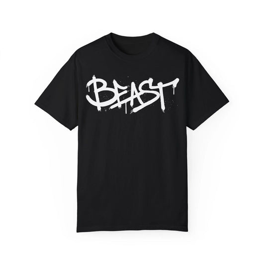 Beast Urban Graffiti Art Style Quote :: Unisex Garment-Dyed T-shirt