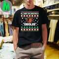 MLB All I Want For Christmas Is Baltimore Orioles Baseball Shirt