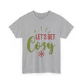 Let's Get Coxy Shirt | Winter Wonderland T-Shirt | Cozy & Stylish Cold Season