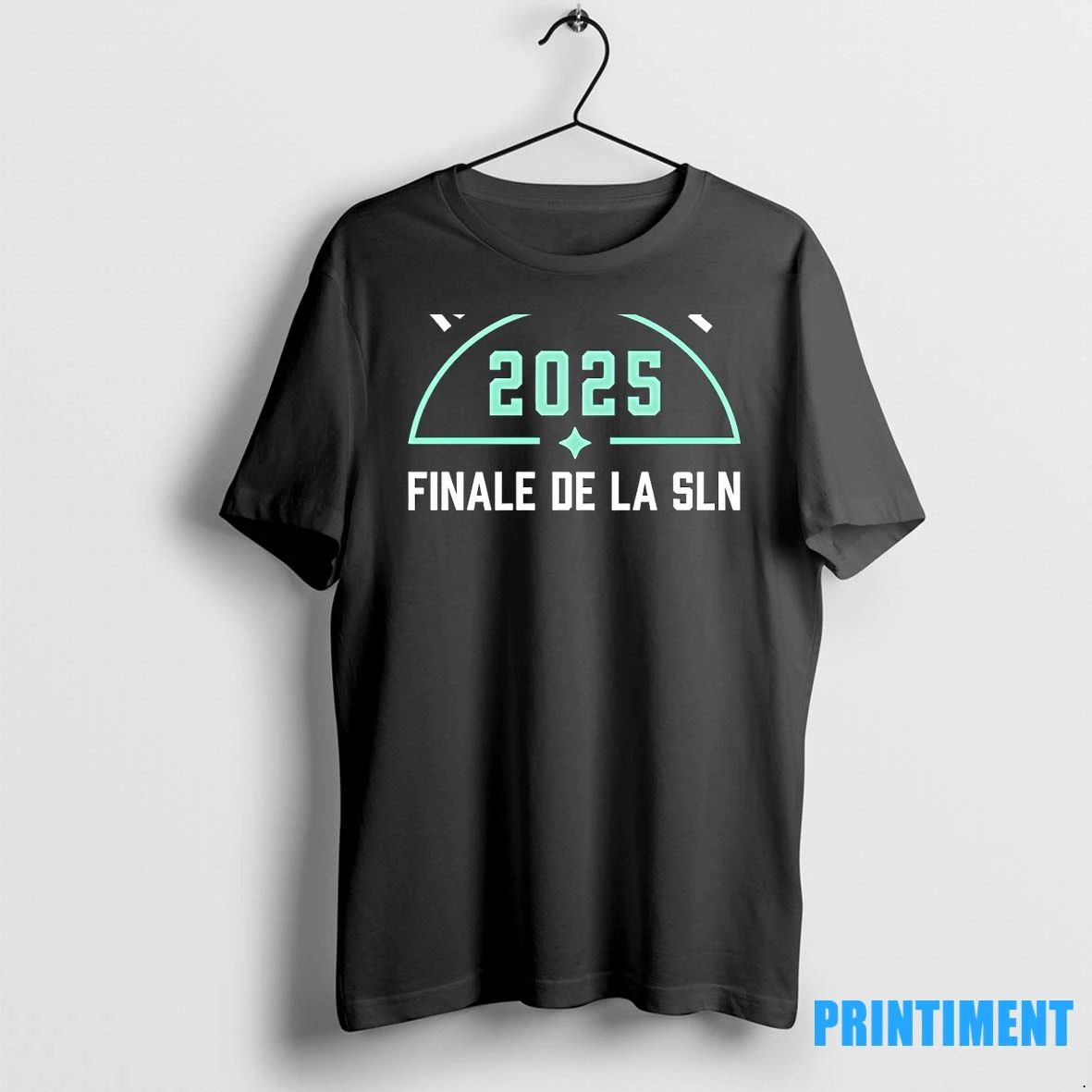 Nsl Final 2025 Finale De La Sln Tshirts Sweater