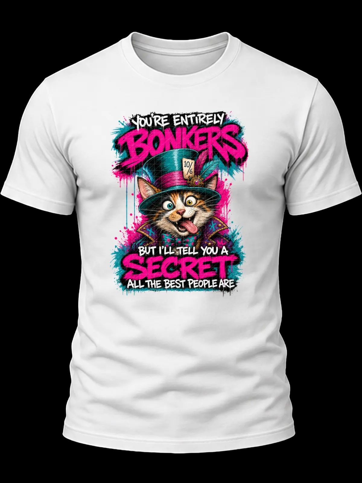 You’re Entirely Bonkers Calico Cat Shirt