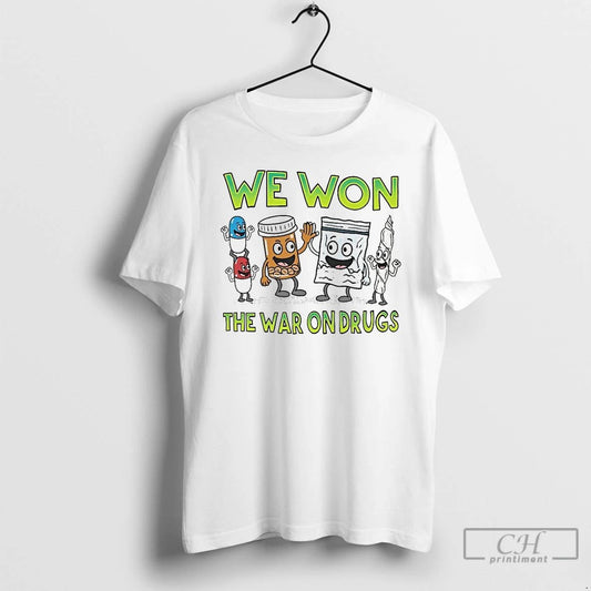 Classic We Won The War On Drugs T Shirts