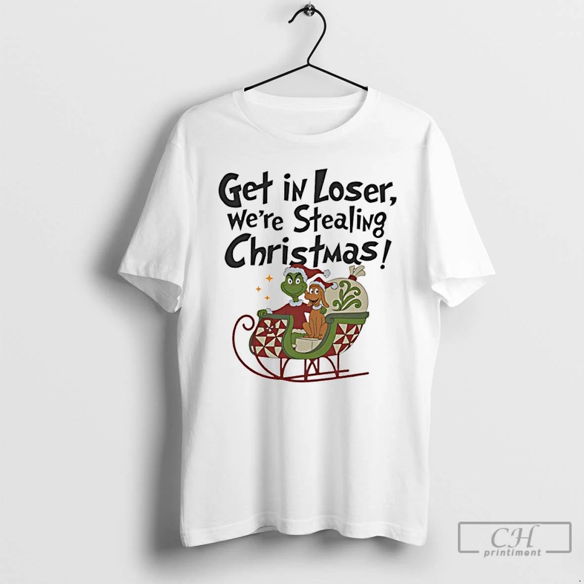 Classic Grinch In Loser Were Stealing Christmas T Shirts