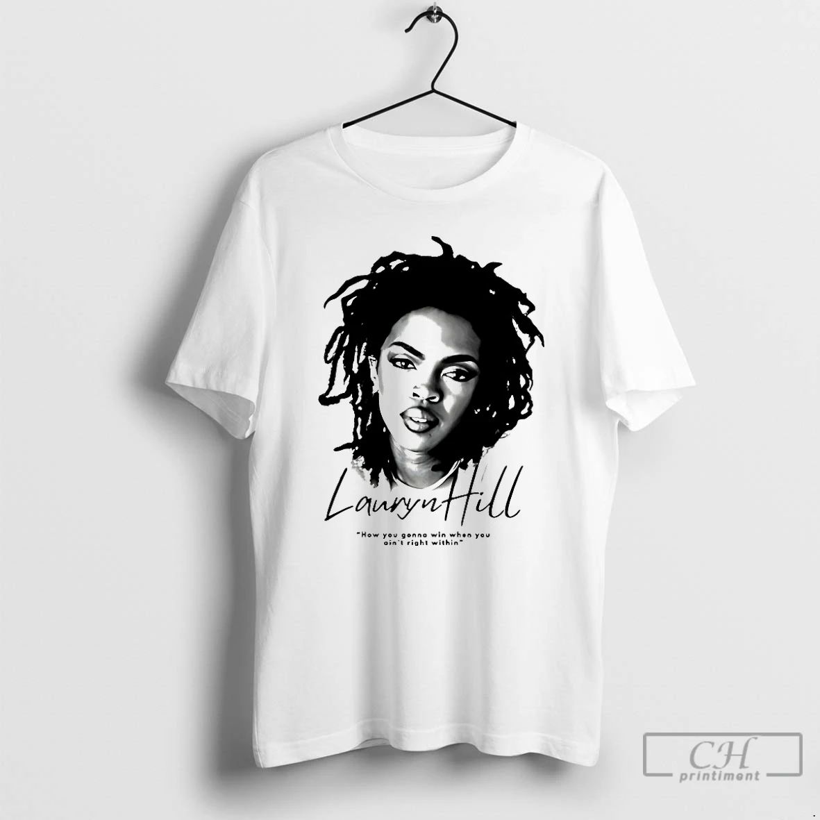 Classic Ms Lauryn Hill How You Gonna Win T Shirts
