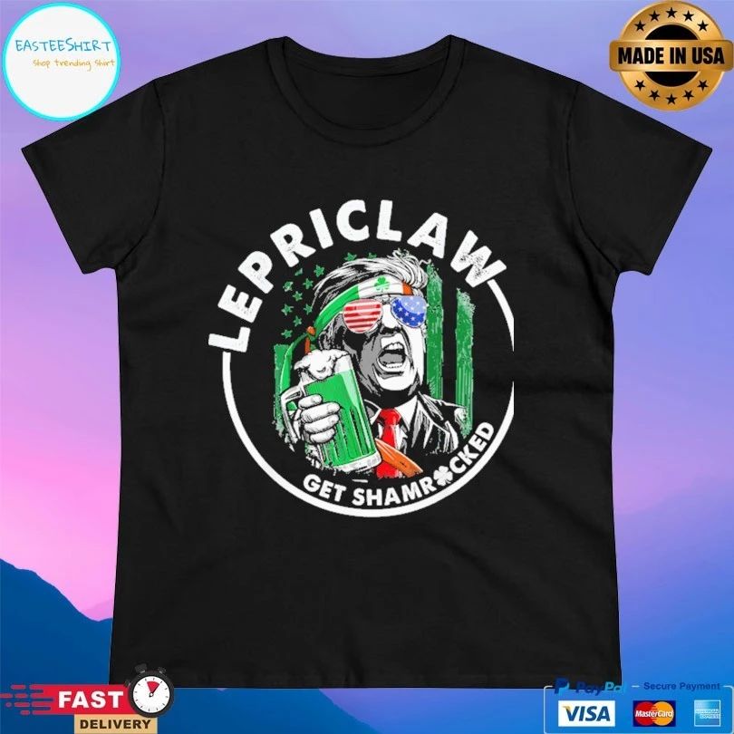 Donald Trump Lover Gifts Drinking Lepriclaw Get Shamrocked St Patricks Day T-shirt