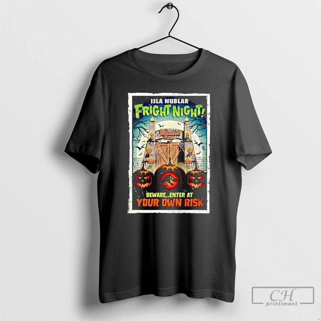Premium Isla Nublar Fright Night Bewareenter At Your Own Risk Halloween T Shirts