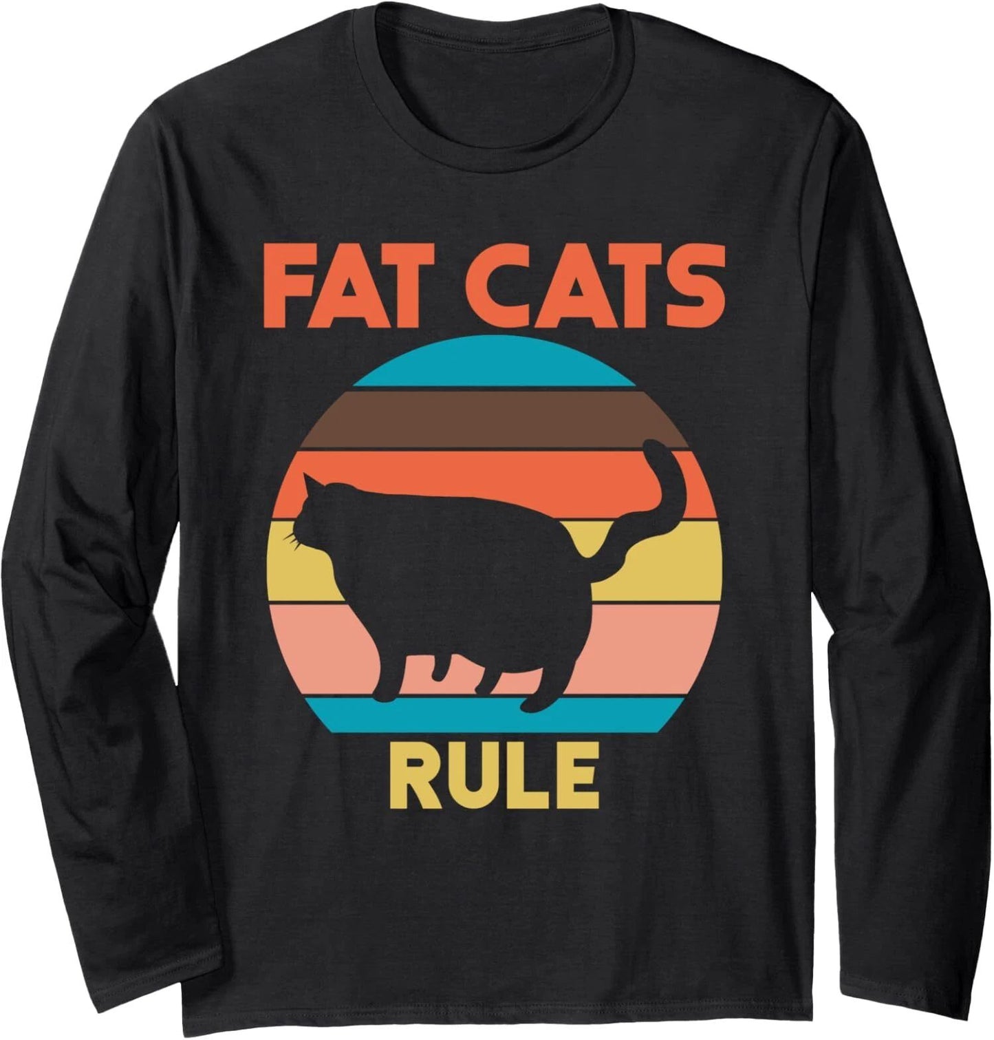We're Under Fat Cats Rule! Funny Cat Lover Design Long Sleeve Tshirt