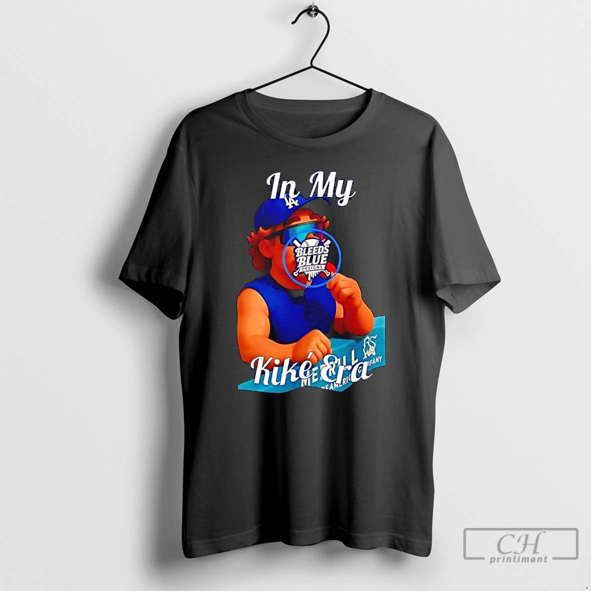 Premium In My Kike Era Los Angeles Dodgers Bleeds Blue T Shirts