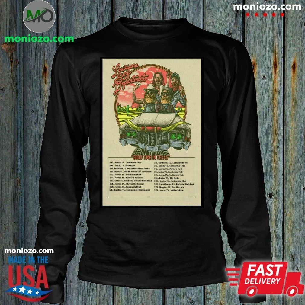 Original The Louisiana Surf Department Good Time In Texas 2026 Poster Shirt