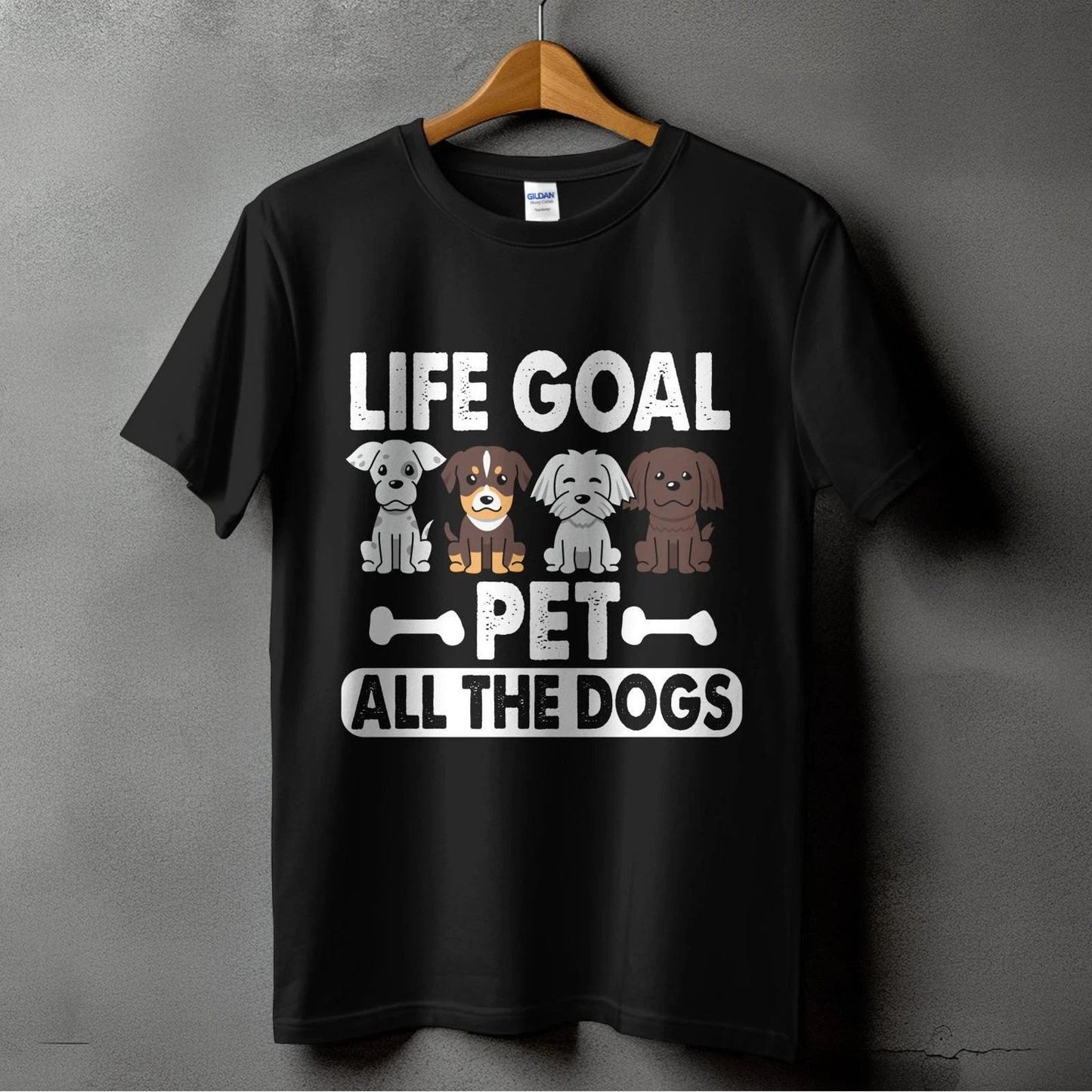 Life Goal Pet All Dogs T-Shirt - Cute Dog Lover Gift for Men, Women & Kids'