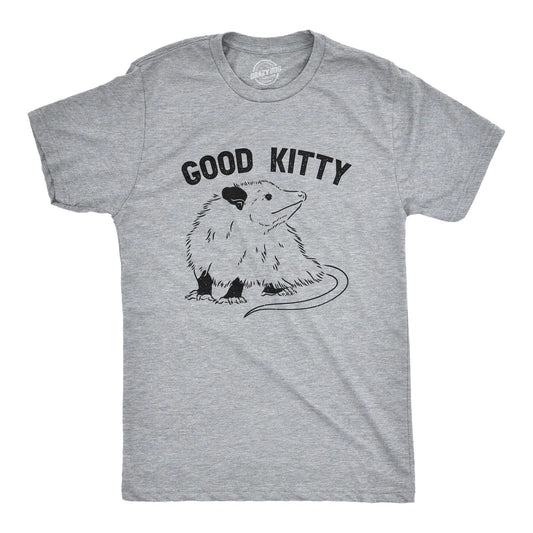 Mens Good Kitty T Shirt Funny Cute Opossum Kitten Joke Tee for Guys