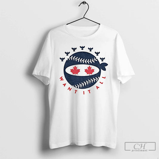 Classic Pitching Ninja Maple Leaf Want It All Toronto Blue Jays T Shirts