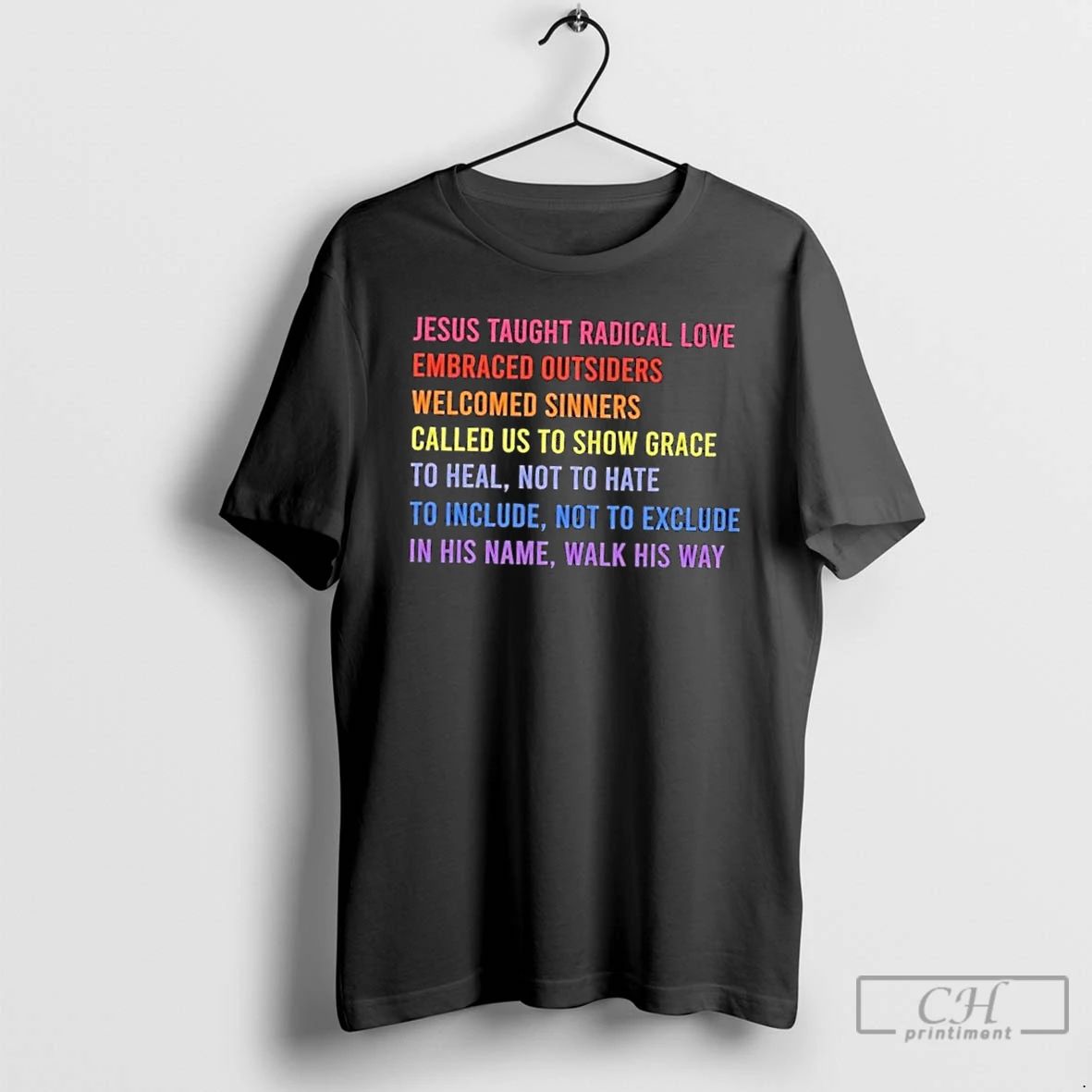 Classic Jesus Taught Radical Love Embraced Outsiders Welcomed Sinners Called Us To Show Grace
