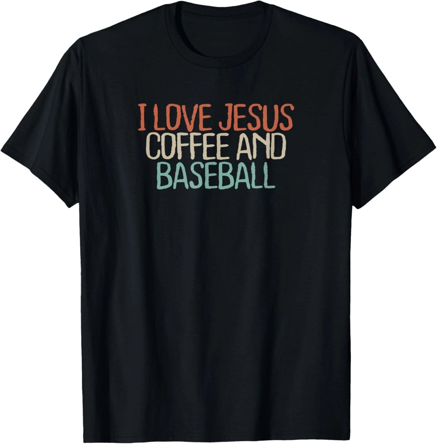 Funny I Love Jesus Coffee And Baseball Novelty Saying Gift T-Shirt