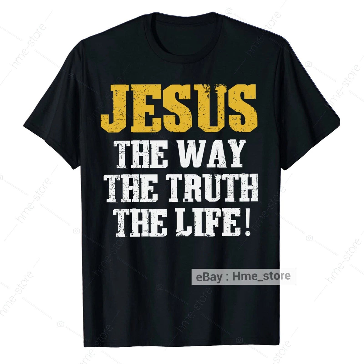 Jesus The Way Truth Life T-Shirt For Christian Bible Religious Faith In God Tee