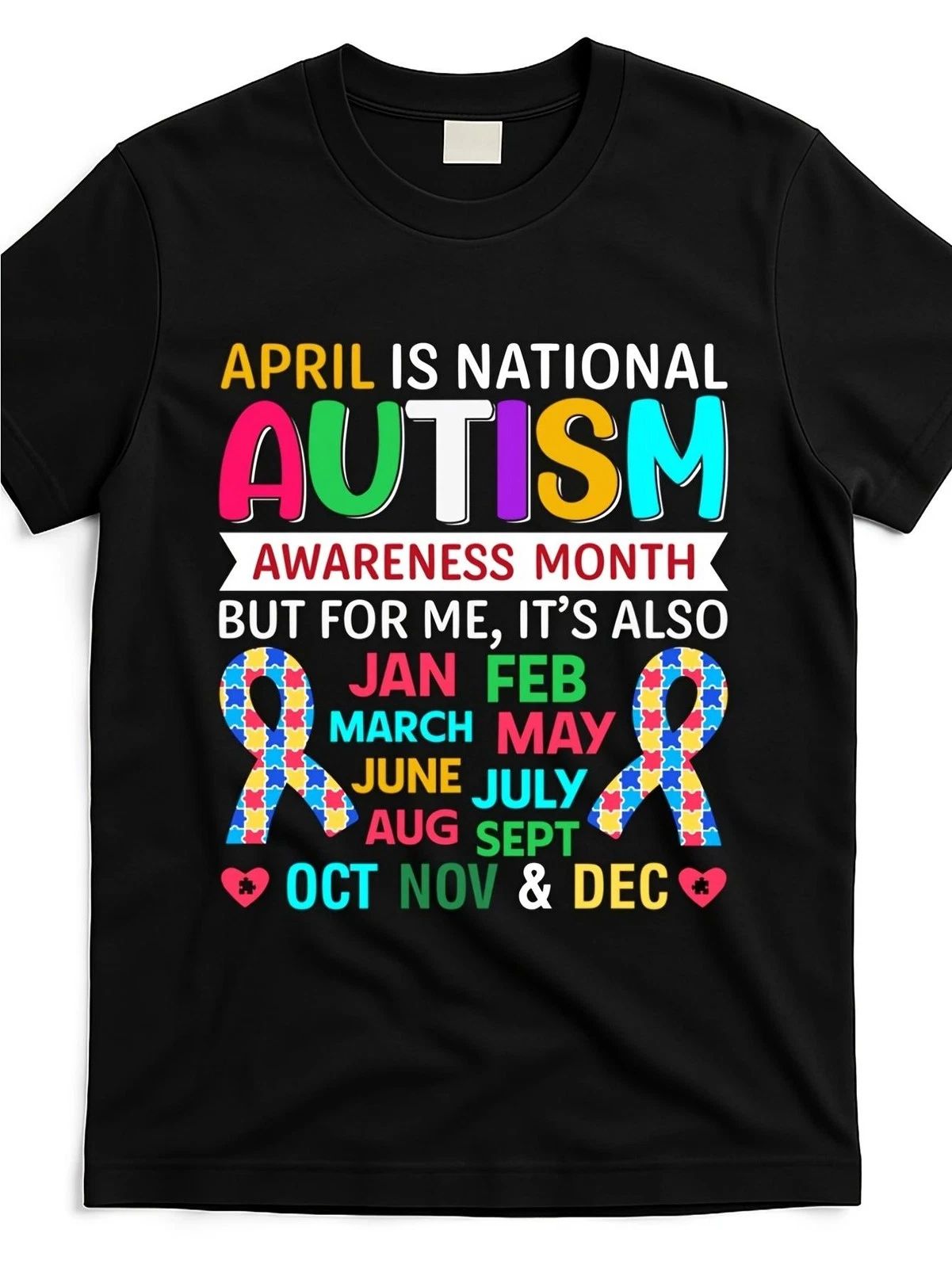 Autism Awareness Every Month T-Shirt | Colorful Puzzle Piece Graphic Tee