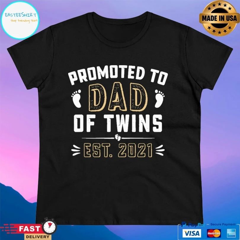 Promoted To Dad Of Twins Est 2021 T-shirt