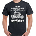 Motorbike T-Shirt Biker Never Underestimate An Old Man With A Mens Funny Bike