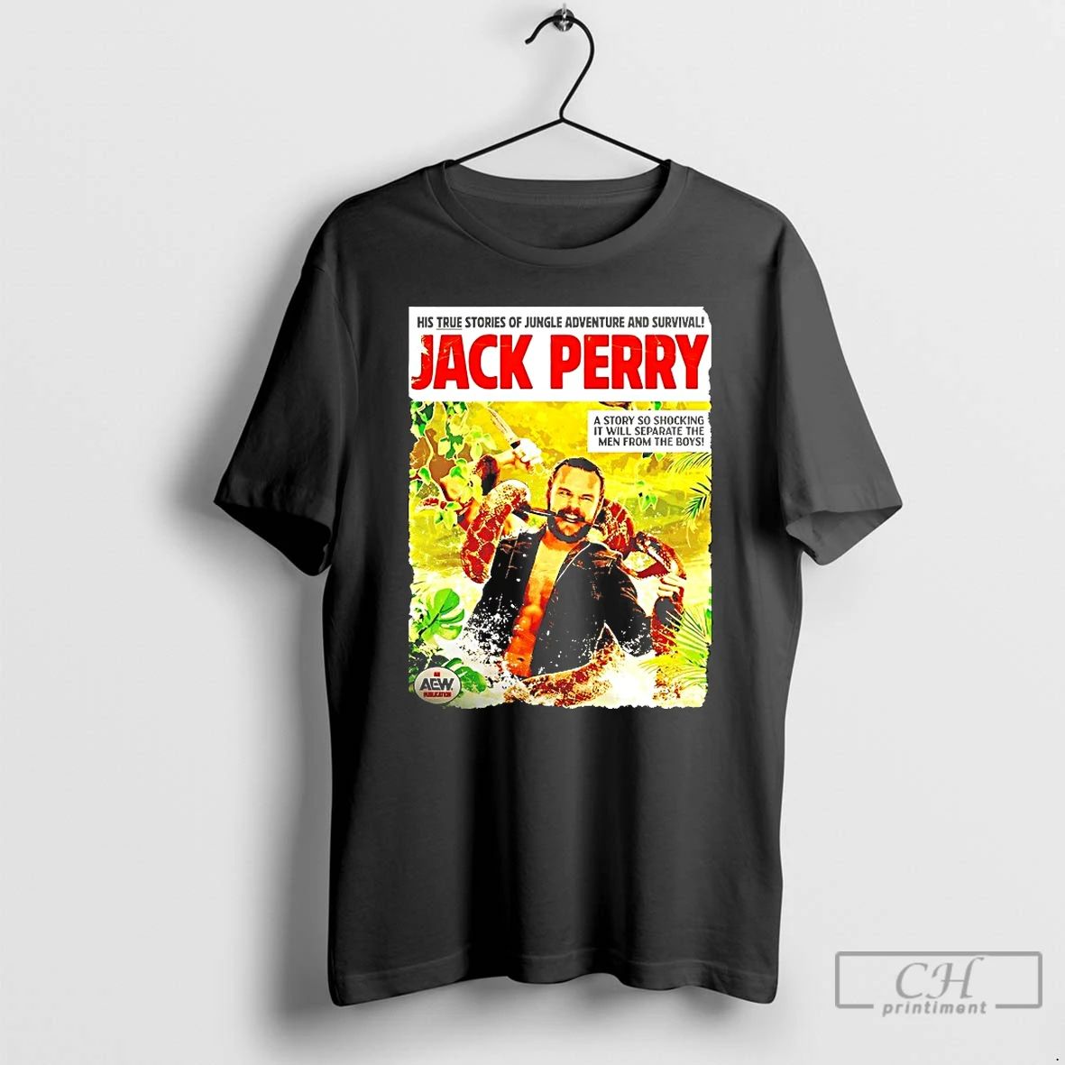 Classic His True Stories Of Jungle Adventure And Survival Jack Perry T Shirts