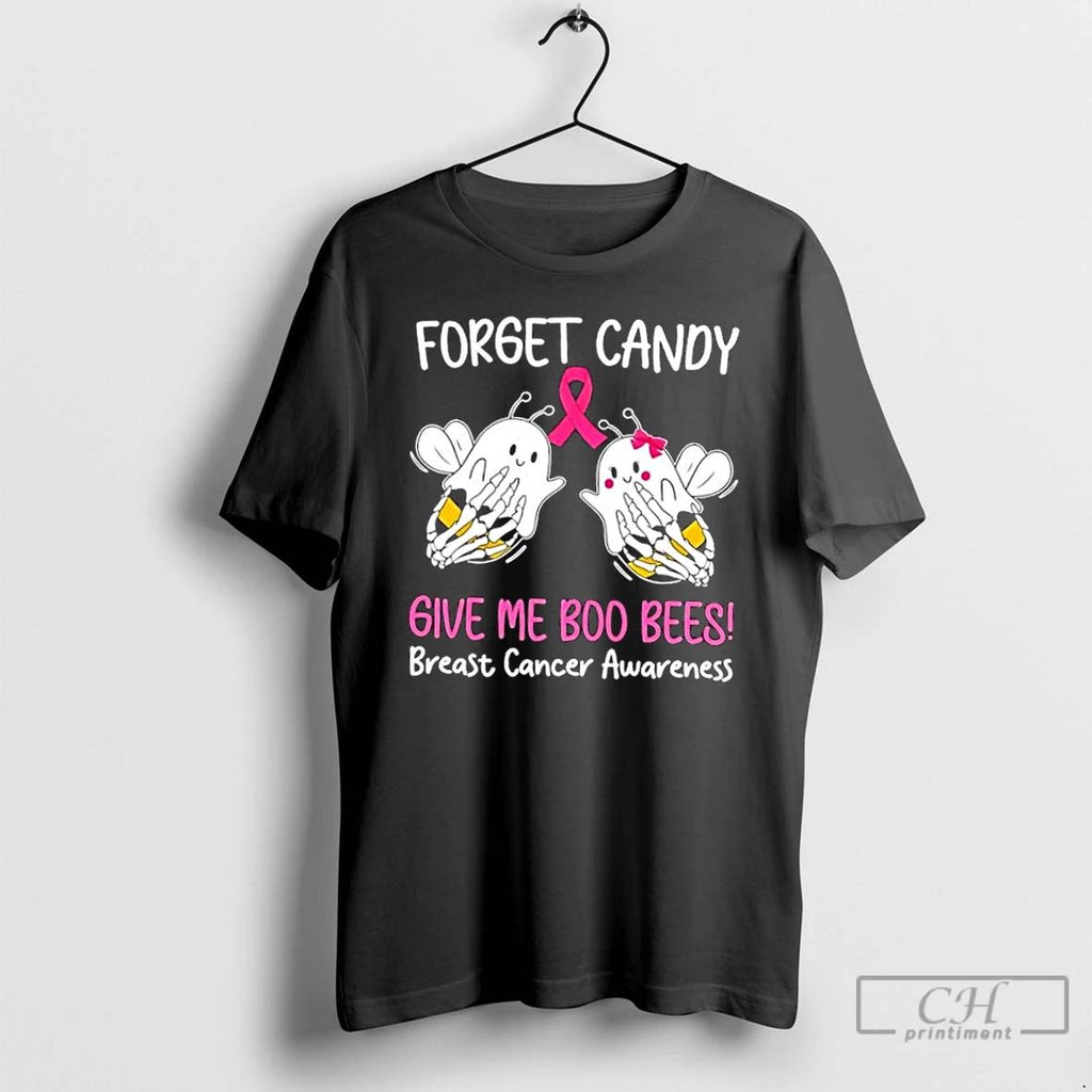 Premium Forget Candy Give Me Boo Bees Breast Cancer Awareness T Shirts