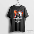 Premium Youre Gonna Go All The Way Trump To The Yankees T Shirts