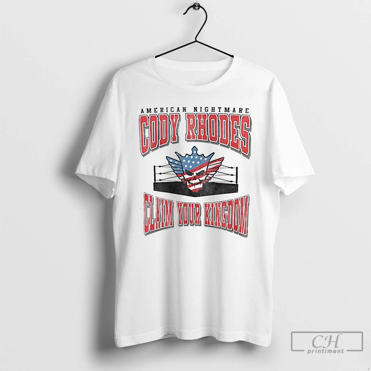 Classic Cody Rhodes American Nightmare Claim Your Kingdom T Shirts