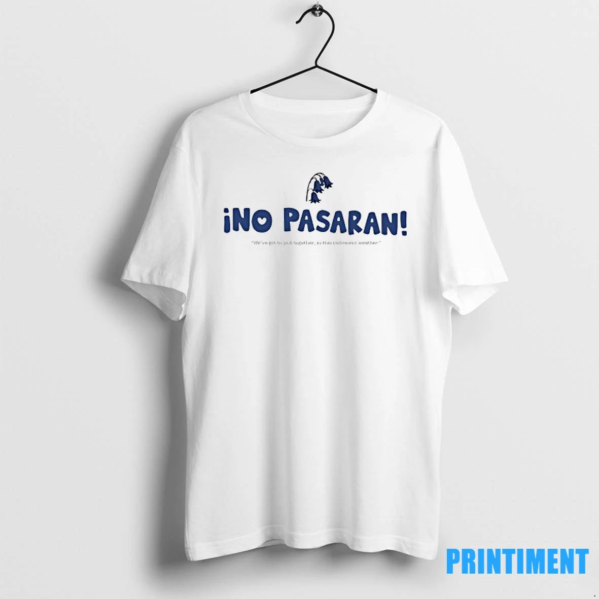 Ino Pasaran Weve Got To Pull Together In This Inclement Weather Tshirts Sweater