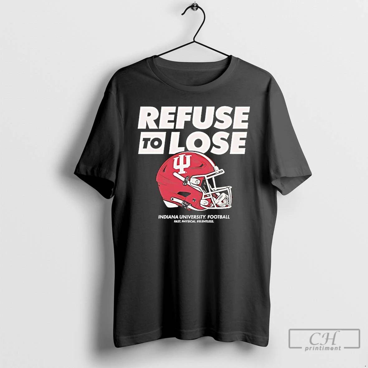 Premium Refuse To Lose Indiana University Football Helmet T Shirts
