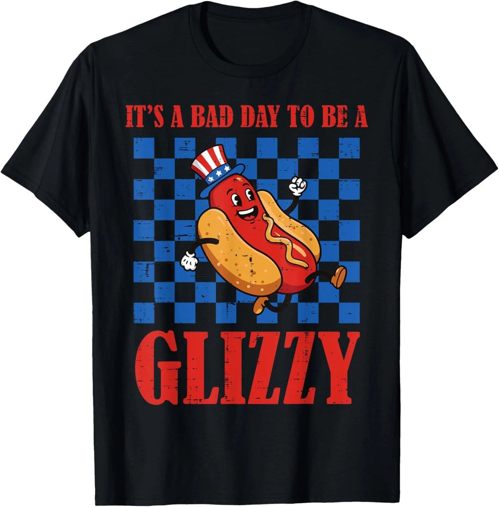 Hotdog Bad Day To Be Glizzy Funny 4th Of July Funny Unisex T-Shirt