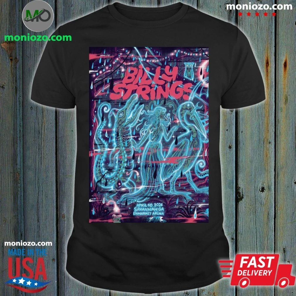 Billy Strings Enmarket Arena In Savannah GA April 10 2026 Poster Shirt