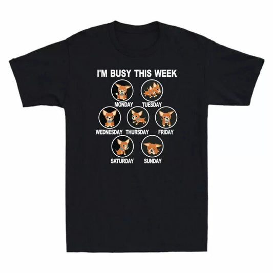 I'm Busy This Week Funny Chihuahua Puppy Schedule Dog Lovers Gift Men's T-Shi...