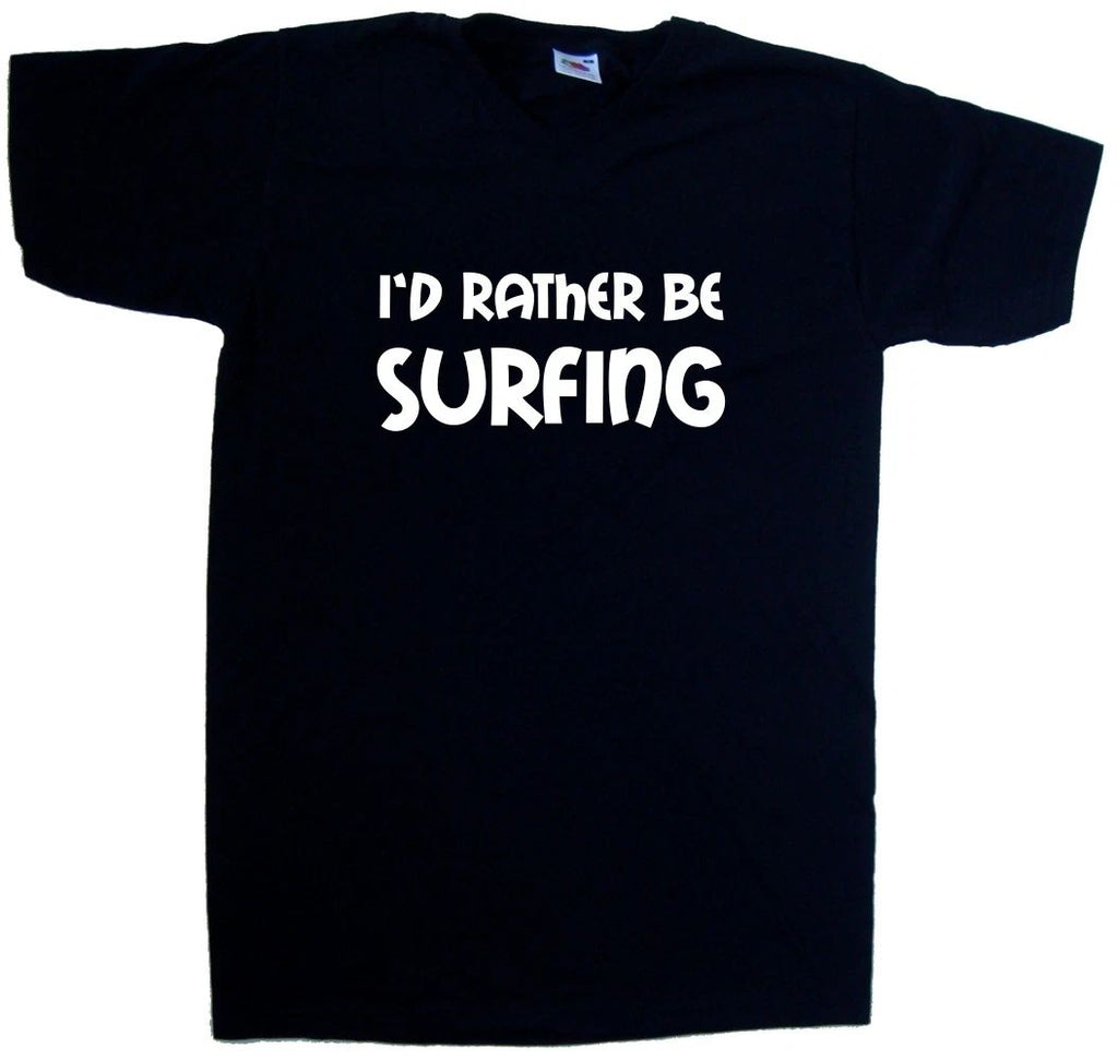 I'd Rather Be Surfing V-Neck T-Shirt