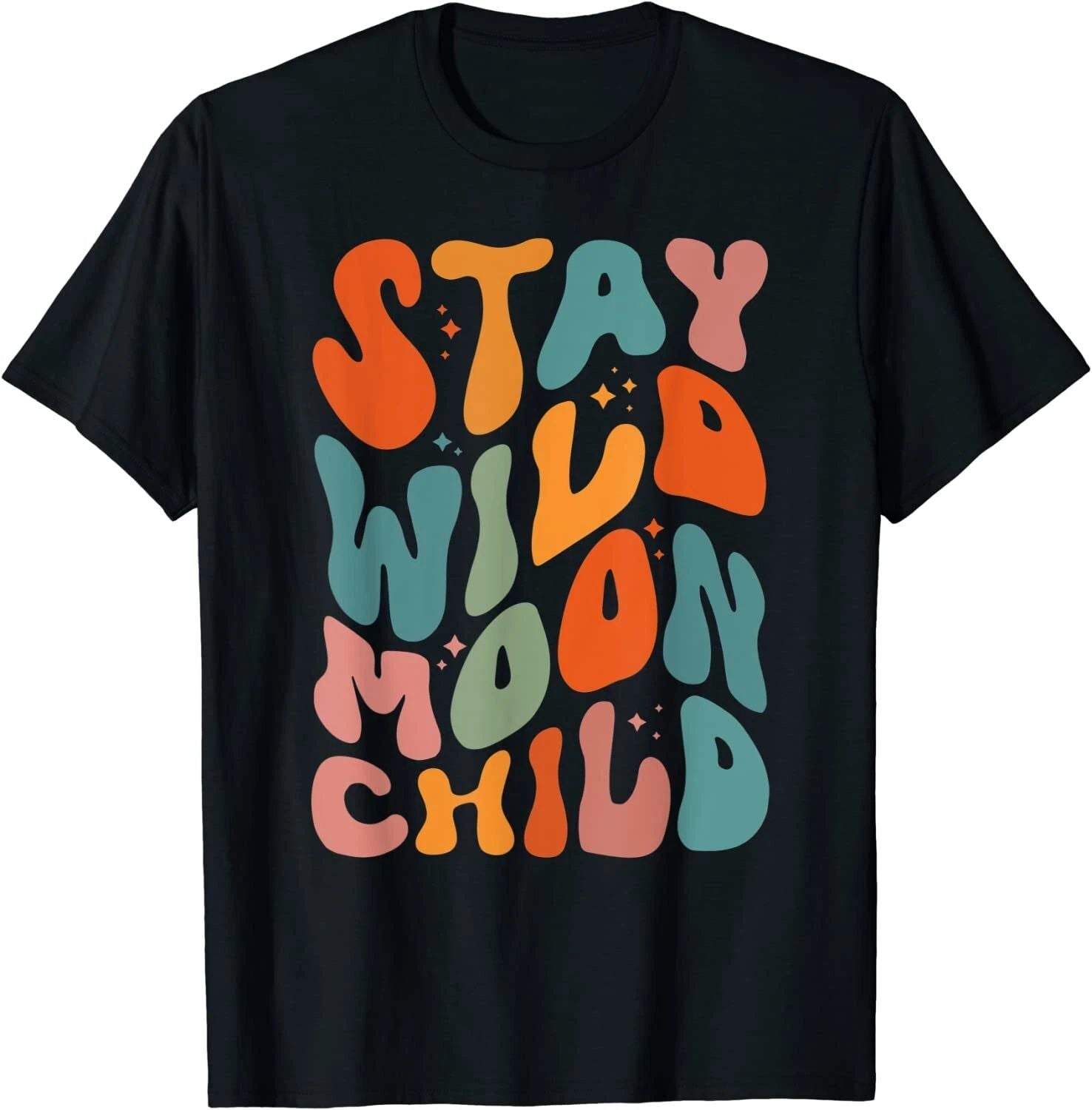 Groovy Stay Wild Moon Child Boho Hippie T-Shirt Quote Motivational Inspiring