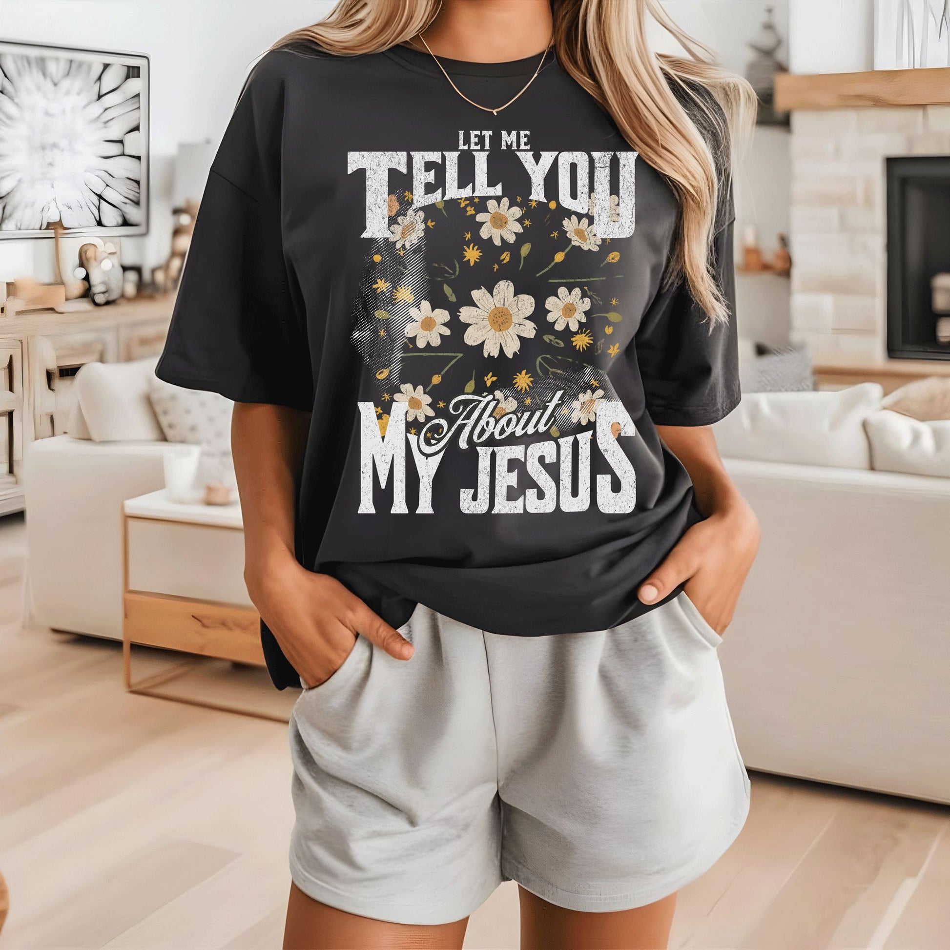 Floral Let Me Tell You About My Jesus Tee
