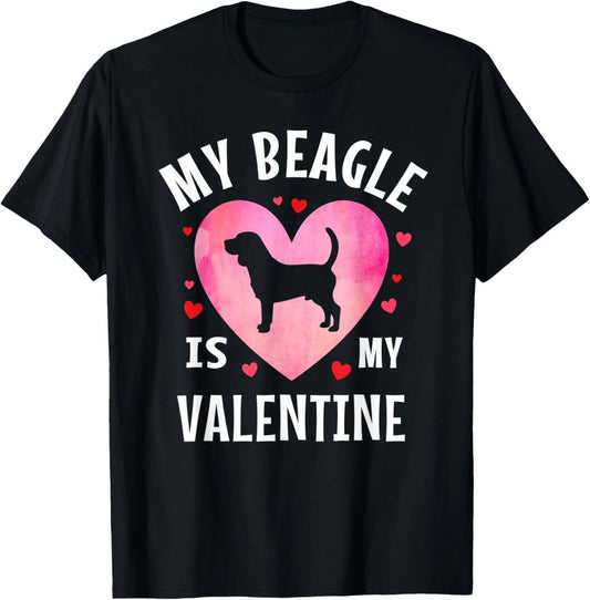 My Beagle is My Valentine Dog Lover Valentines Day T-Shirt
