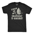 Mens Funny T Shirts This Is My Ironic T Shirt Sarcastic Ironing Graphic Novelty
