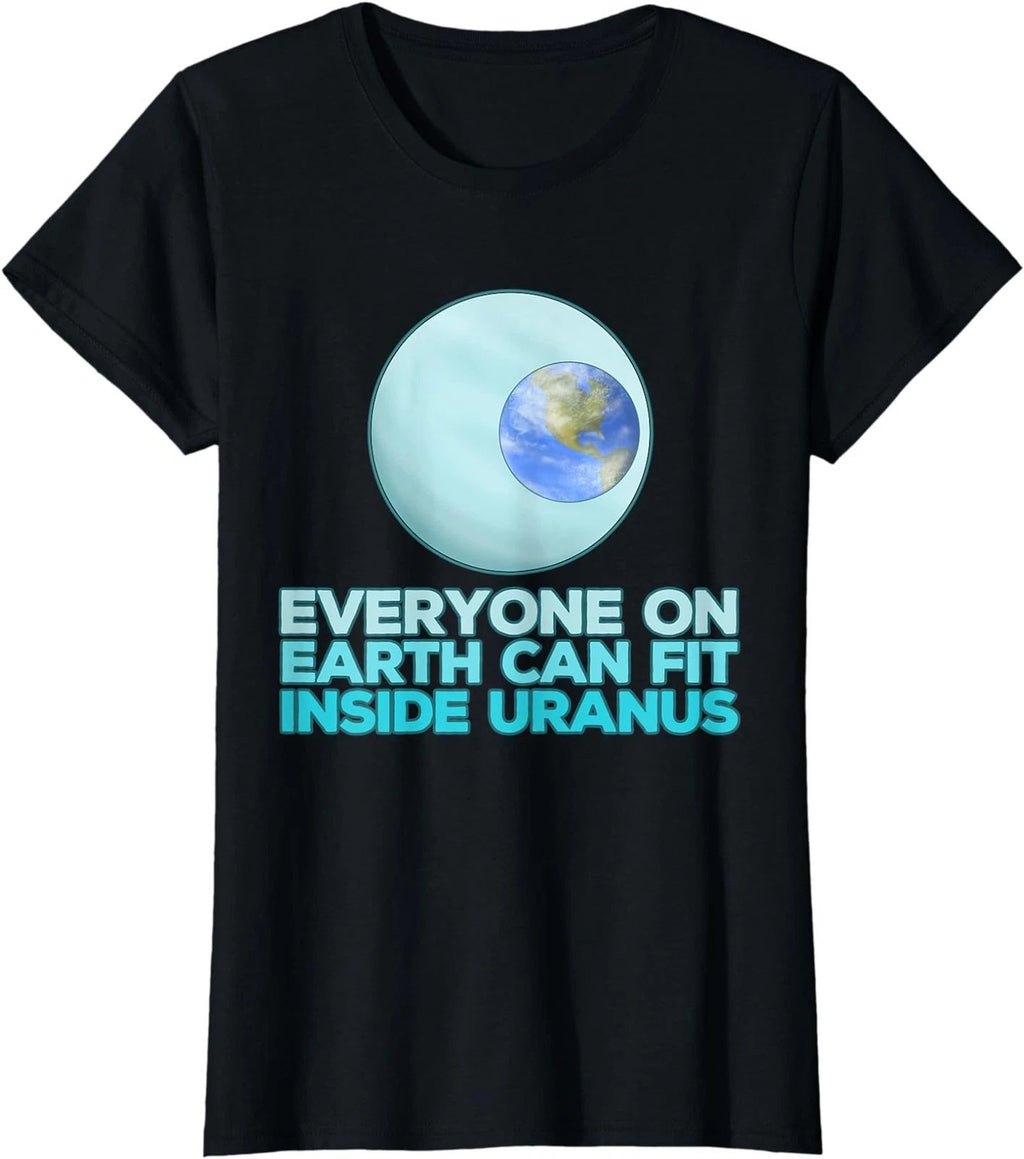 Funny Uranus Space Joke Quote Idea Everyone Earth Ladies' Crewneck T-Shirt